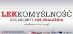 Kampania społeczna „LEKkomyślność”.