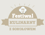 Festiwal Kulinarny z „Sokołowem”
