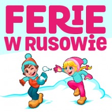 Ferie zimowe w Rusowie