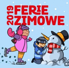 Ferie zimowe 2019