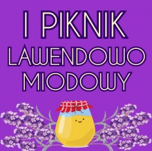 I PIKNIK LAWENDOWO – MIODOWY W USTRONIU MORSKIM