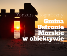 Konkurs fotograficzny - gmina Ustronie Morskie w obiektywie