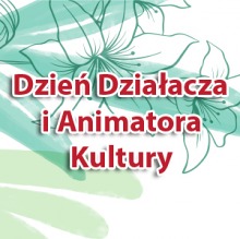 Dzień Działacza Kultury i Animatora Kultury