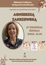 Zapraszamy na spotkanie autorskie z Agnieszką Zakrzewską