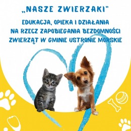 Nasze zwierzaki z dofinansowaniem Marszałka Województwa Zachodniopomorskiego