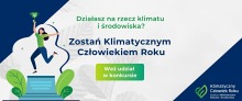 Zapraszamy do konkursu "Klimatyczny Człowiek Roku"