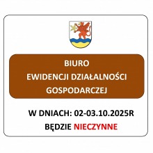 Biuro Ewidencji Działalności Gospodarczej nieczynne w dniach  02-03.10.2025r.