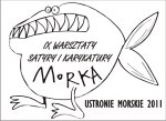 IX Warsztaty Satyry i Karykatury „Morka”
