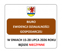W dniach 15-28 lipca 2026 r. Biuro Ewidencji Działalności Gospodarczej nieczynne
