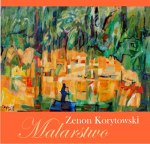 Wernisaż wystawy malarstwa Zenona Korytowskiego